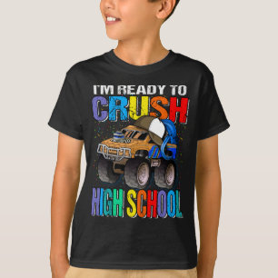 Ich bin bereit, den Monster-LKW der High School zu T-Shirt