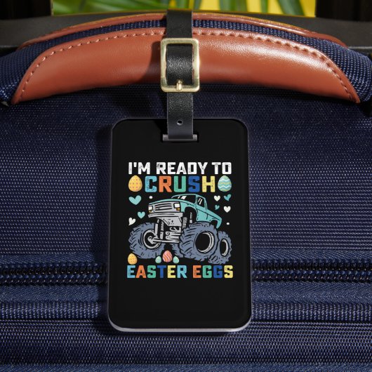 Ich bin bereit, den Ostereier-Monsterlkw zu zerque Gepäckanhänger (Vorderseite Insitu 2)