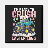 Ich bin bereit, den Ostereier-Monsterlkw zu zerque Magnet (Vorne)