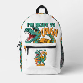 Ich bin bereit, den T-Rex der Vorschule zu zerschl Bedruckter Rucksack