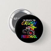 Ich bin bereit, den Vorschul-Monstertruck-Dinosaur Button (Vorne & Hinten)
