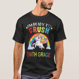 Ich bin bereit, die 10. Klasse Regenbogen-Einhorn- T-Shirt