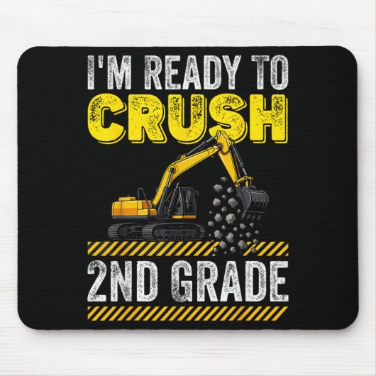 Ich bin bereit, die 2. Klasse Bagger zu knacken Mousepad (Vorne)