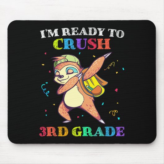 Ich bin bereit, die 3. Klasse Dabbing Faultier Ck Mousepad (Vorne)