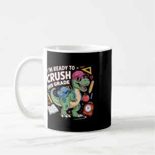 Ich bin bereit, die 3. Klasse Dinosaurier Ck Zur S Kaffeetasse