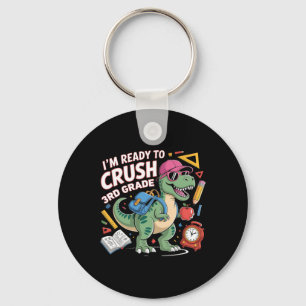 Ich bin bereit, die 3. Klasse Dinosaurier Ck Zurüc Schlüsselanhänger