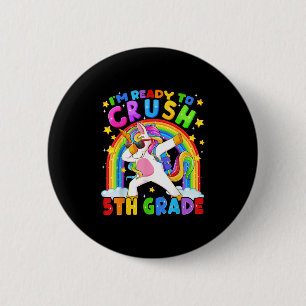 Ich bin bereit, die 5. Klasse Einhorn am ersten Ta Button