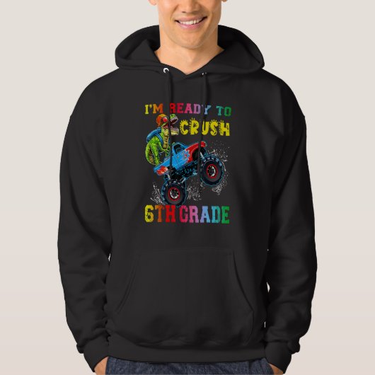 Ich bin bereit, die 6. Klasse Dinosaurier zu zersc Hoodie (Vorderseite)