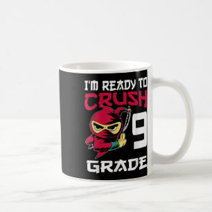 Ich bin bereit, die 9. Klasse zurück zur Schule Ni Kaffeetasse