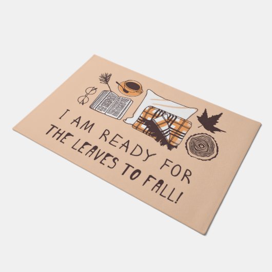 Ich bin bereit, die Blätter fallen zu lassen! Fußmatte (Schrägansicht)