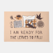 Ich bin bereit, die Blätter fallen zu lassen! Fußmatte (Vorderseite)