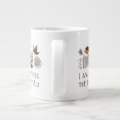 Ich bin bereit, die Blätter fallen zu lassen! Jumbo-Tasse (Rückseite)