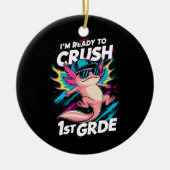 Ich bin bereit, die erste Klasse Axolotl Back Scho Keramik Ornament (Vorne)