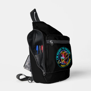 Ich bin bereit, die erste Klasse zu meistern Crossbody Bag