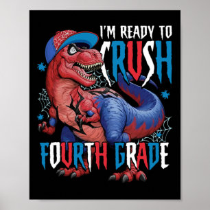 Ich bin bereit, die vierte Klasse Dinosaurier Ck z Poster