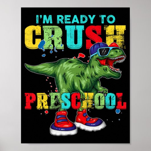 Ich bin bereit, die Vorschule T-Rex Dinosaurier zu Poster (Vorne)