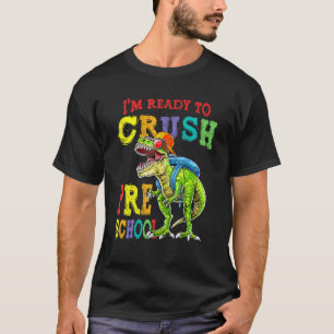 Ich bin bereit, Dinosaurier aus der Vorschule nach T-Shirt