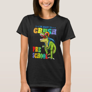 Ich bin bereit, Dinosaurier aus der Vorschule nach T-Shirt