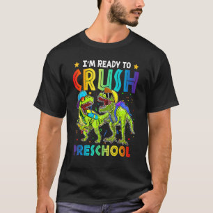 Ich bin bereit, Dinosaurier aus der Vorschule nach T-Shirt