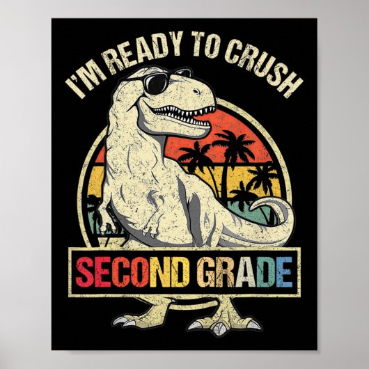 Ich bin bereit, Dinosaurier der zweiten Klasse zu  Poster (Vorne)