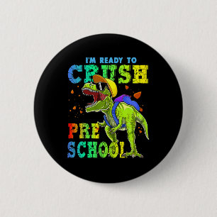 Ich bin bereit, Dinosaurier in der Vorschule zu ze Button