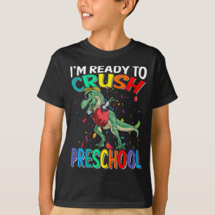 Ich bin bereit, Dinosaurier in der Vorschule zu ze T-Shirt
