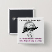 Ich bin bereit für den Bunco-Abend. Button (Vorne & Hinten)