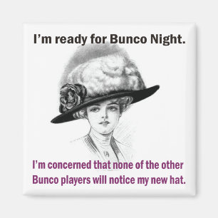 Ich bin bereit für den Bunco-Abend. Magnet