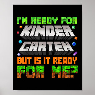 Ich bin bereit für den Kindergarten, ist er bereit Poster