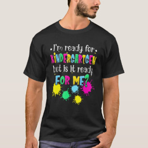 Ich bin bereit für den Kindergarten Kinder Eltern  T-Shirt