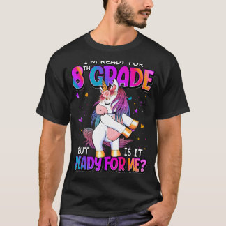 Ich bin bereit für die 8. Klasse zurück zur 8. Kla T-Shirt