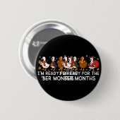 Ich bin bereit für die ber Monate Herbst Thanksgiv Button (Vorne & Hinten)