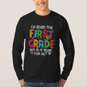 Ich bin bereit für die erste Klasse Lehrer Kinder T-Shirt