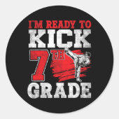Ich bin bereit, Karate-Klasse 7 zur Schule zu brin Runder Aufkleber (Vorderseite)