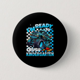 Ich bin bereit, Kindergarten-Monster-Lkw-Boys zu z Button