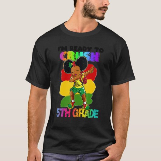 Ich bin bereit, schwarzes Mädchen der 5. Klasse zu T-Shirt (Vorderseite)