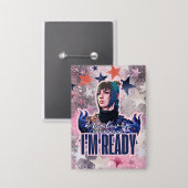 Ich bin bereit SH Button (Vorderseite/Rückseite)