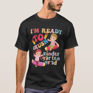 Ich bin bereit zu zerdrücken Oh, Hey, 1. Tag Kinde T-Shirt