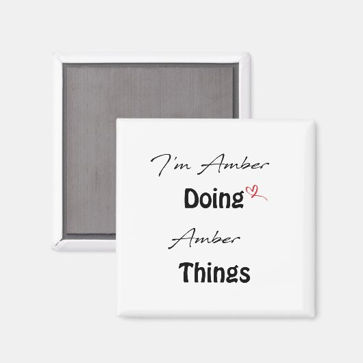 Ich bin bernsteinfarben, was ich tue magnet (Vorderseite/Rückseite)