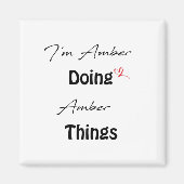 Ich bin bernsteinfarben, was ich tue magnet (Vorne)