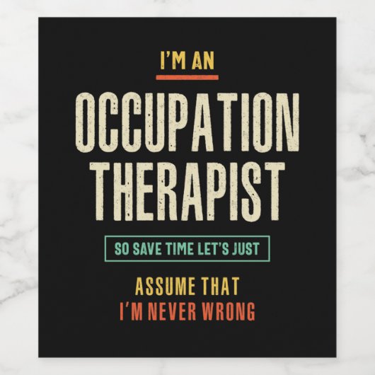 Ich bin Beruf Therapist Weinetikett (Einzelnes Label)