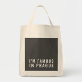 Ich bin berühmt in Prag Tragetasche (Vorne)