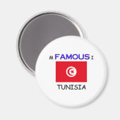 Ich bin berühmt in TUNESIEN Magnet (Vorderseite/Rückseite)