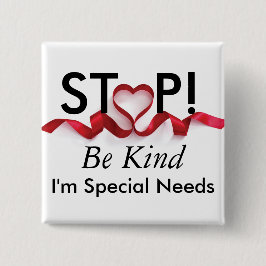 Ich bin besondere Bedürfnisse Button