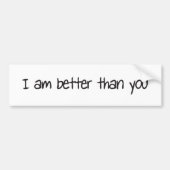 Ich bin besser als Sie Autoaufkleber (Vorne)