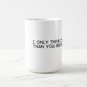 Ich bin besser als Sie Kaffeetasse (Mittel)