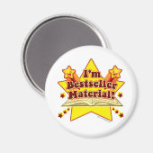 Ich bin Bestseller Material! Magnet (Vorderseite/Rückseite)