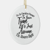 Ich bin Betriebsleiter, um Zeit Retten Keramik Ornament (Rechts)