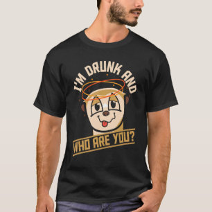 Ich bin Betrunken und wer sind Sie, die Meerkat tr T-Shirt