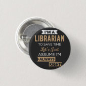 Ich bin Bibliothekarin Button (Vorne & Hinten)